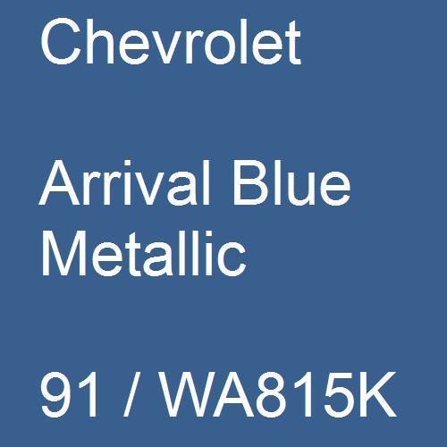 Chevrolet, Arrival Blue Metallic, 91 / WA815K.